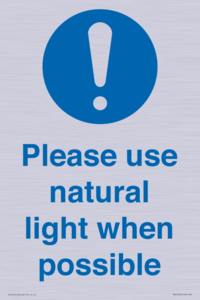 Please use natural light when possible